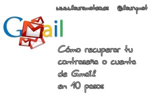 como recuperar la cuenta o contraseña de gmail en 10 pasos